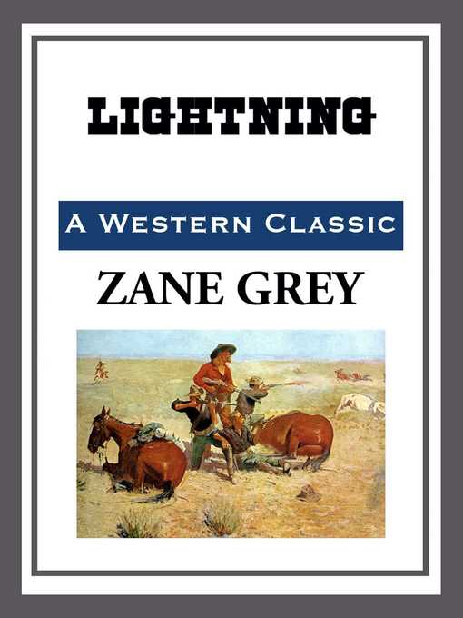 Title details for Lightning by Zane Grey - Available